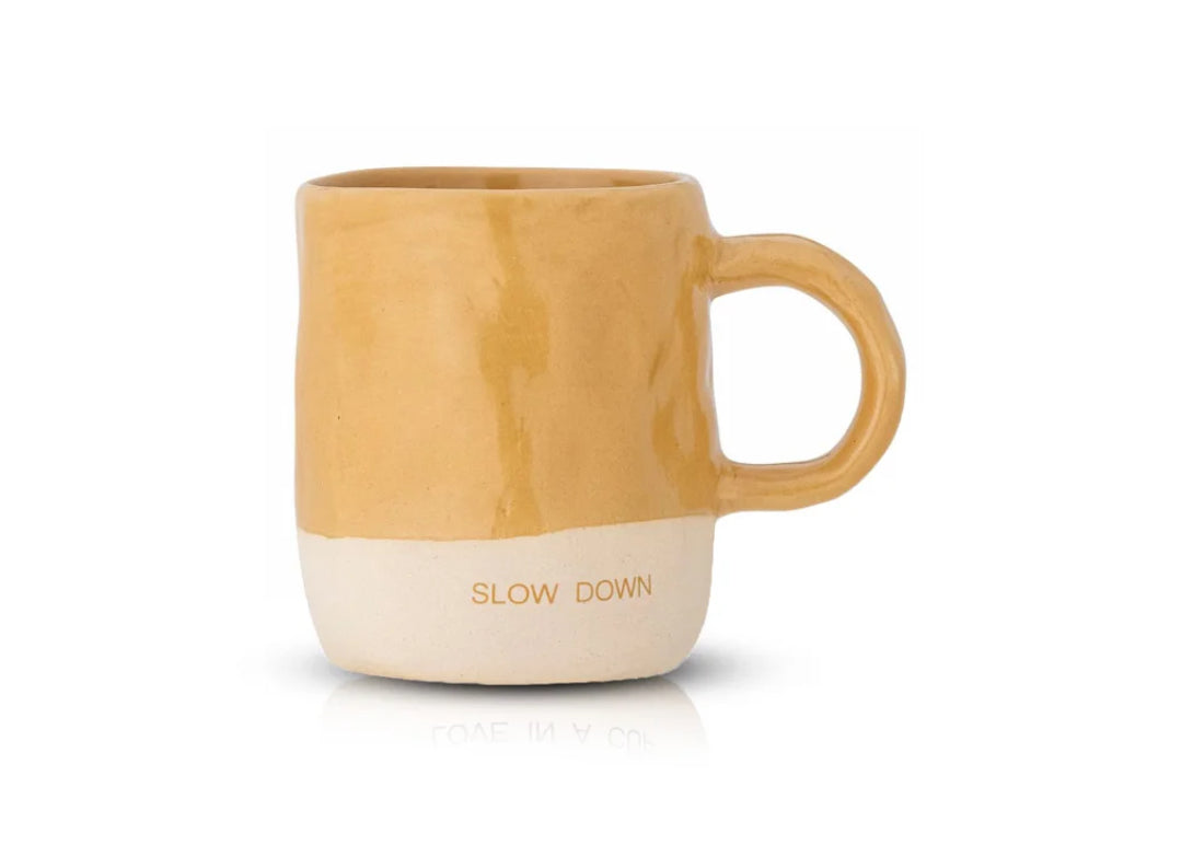 Mug [ Slow Down ]