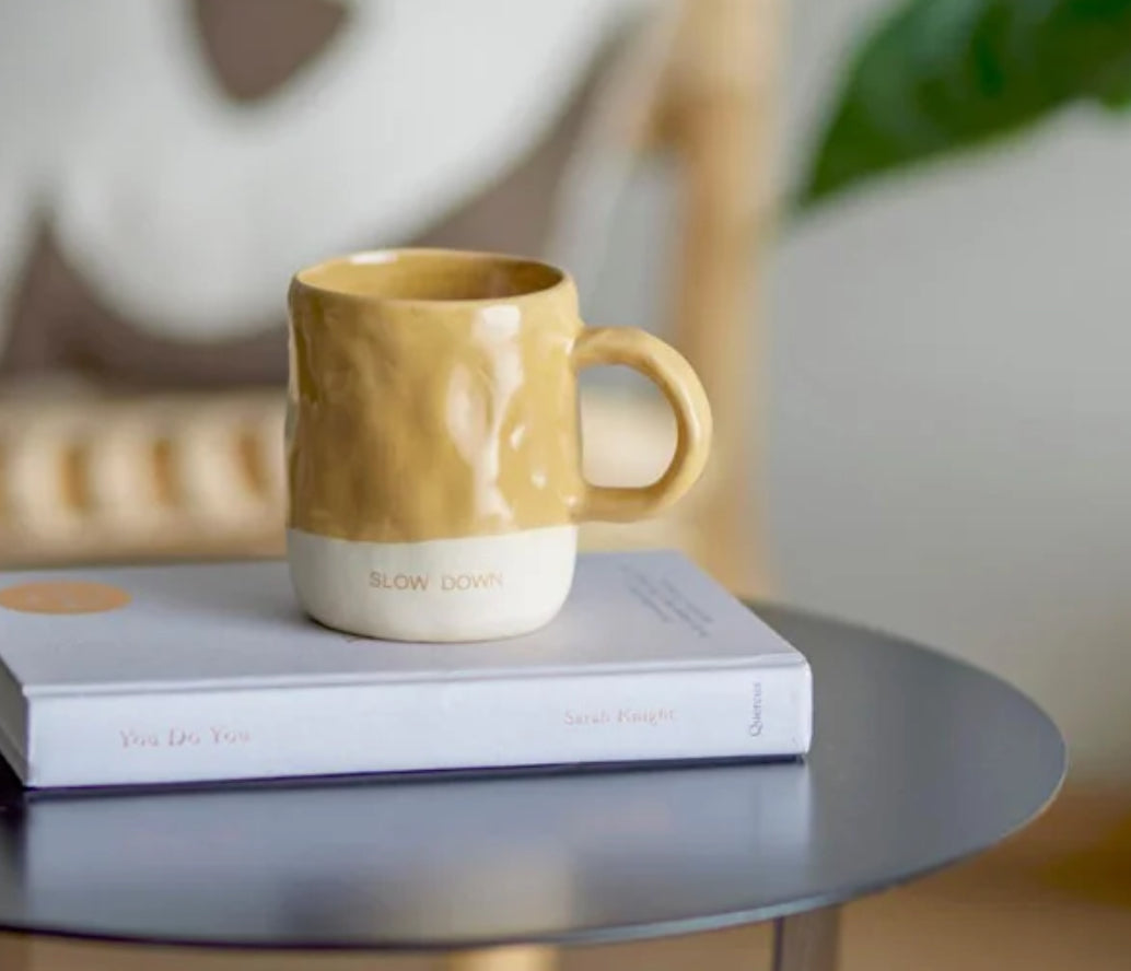 Mug [ Slow Down ]